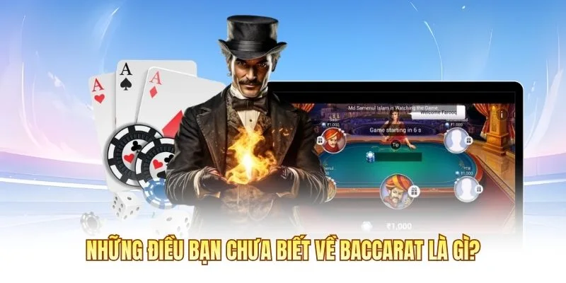 Baccarat Là Gì? Luật Chơi Và Bí Kíp Thắng Đậm Cho Newbie 2 Những điều bạn chưa biết về baccarat là gì?
